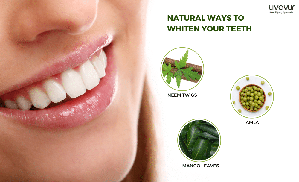 Whiten Your Teeth Naturally With Ayurveda
