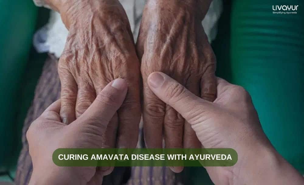 Curing Amavata Disease With Ayurveda