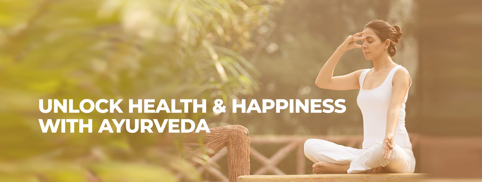 Discover The World Of Ayurveda
