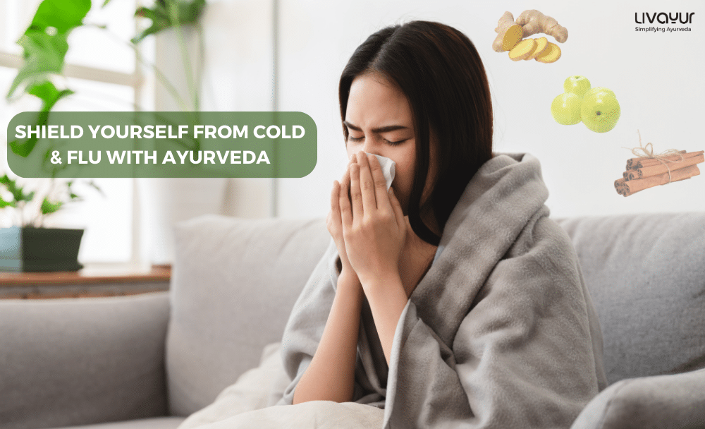 Shield Yourself from Cold Flu with Ayurveda