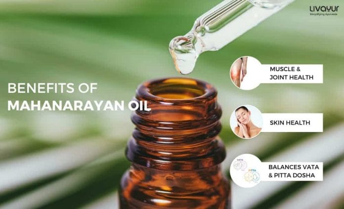Mahanarayan Oil Ingredients Benefits Uses Dosage and Side Effects