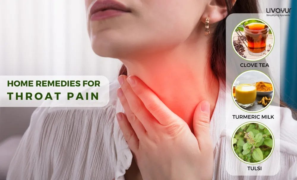 12 Effective Home Remedies for Throat Pain