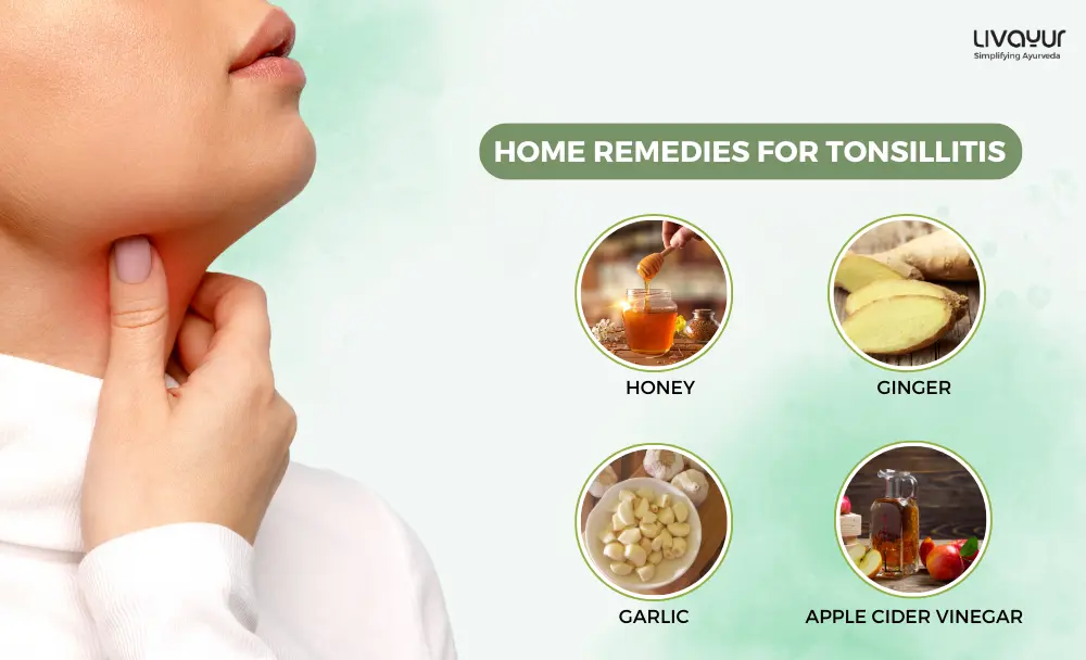 10 Effective Home Remedies to Cure Tonsils